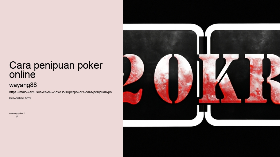 cara penipuan poker online